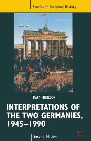 Cover of the book Interpretations of the Two Germanies, 1945-1990 by Nicholas Doumanis