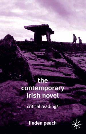 Cover of the book The Contemporary Irish Novel by Jonathan Grix