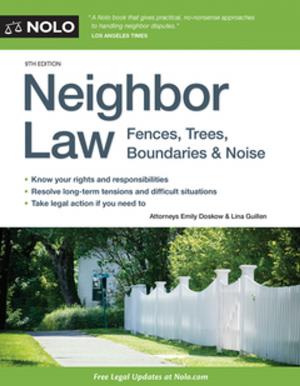 Cover of the book Neighbor Law by Stephen Elias, Attorney, Albin Renauer, J.D.