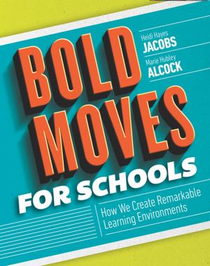 Cover of the book Bold Moves for Schools by Jay McTighe, Grant Wiggins