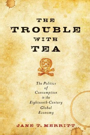 Cover of the book The Trouble with Tea by Michelle D. Seaton, Vicki A. Jackson, David P. Ryan
