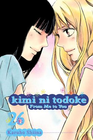 Cover of the book Kimi ni Todoke: From Me to You, Vol. 26 by Yoshiyuki Sadamoto