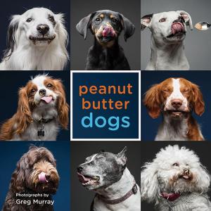 Cover of the book Peanut Butter Dogs by Courtney Dial Whitmore