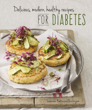 Cover of the book Delicious, modern, healthy recipes for diabetes by Chris Schoeman