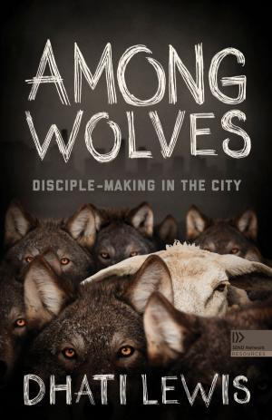 Cover of the book Among Wolves by Dan Vorm, Steve Keels