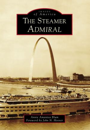 Cover of the book The Steamer Admiral by John C. Schubert