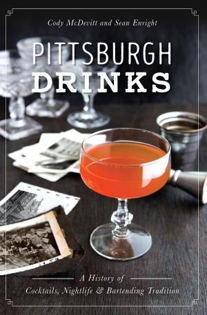 Cover of the book Pittsburgh Drinks by Jennifer Trainer Thompson