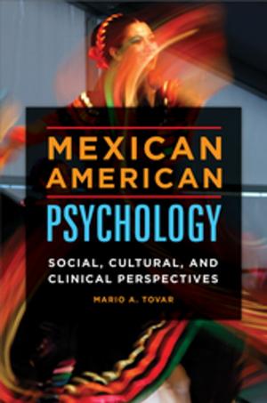 Cover of the book Mexican American Psychology: Social, Cultural, and Clinical Perspectives by Amy M. Damico, Sara E. Quay
