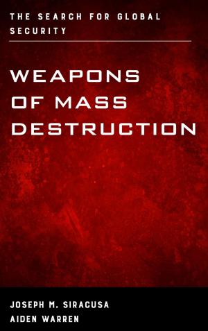 Cover of the book Weapons of Mass Destruction by Jeffrey M. Pilcher, author of Planet Taco: A Global History of Mexican Food