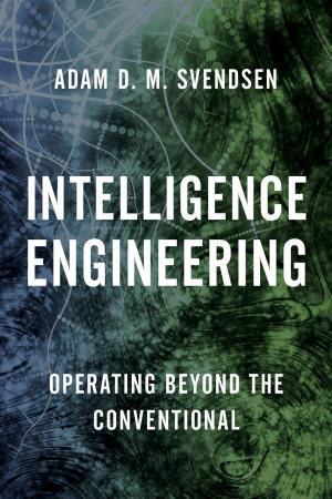 Cover of the book Intelligence Engineering by Matthew Connolly, Tony Cosgrave
