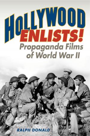 Cover of the book Hollywood Enlists! by Constantine Santas, James M. Wilson, Maria Colavito, Djoymi Baker