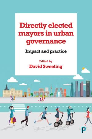 Cover of the book Directly elected mayors in urban governance by Furlong, Mark