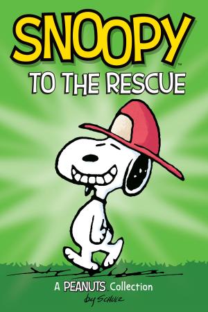 Cover of the book Snoopy to the Rescue (PEANUTS AMP! Series Book 8) by Melody Ross, Brave Girls Club