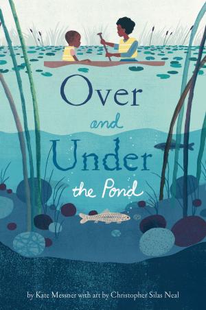 Cover of the book Over and Under the Pond by Amy Krouse Rosenthal