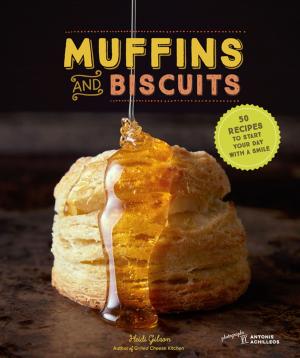 Cover of the book Muffins & Biscuits by Pegi Deitz Shea, Cynthia Weill, Pham Viet Dinh