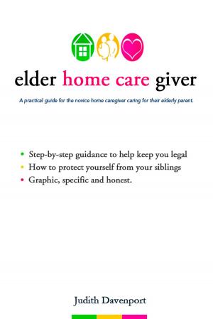 bigCover of the book Elder Home Care Giver by 