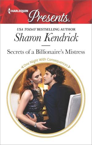 Cover of the book Secrets of a Billionaire's Mistress by Irene Davidson