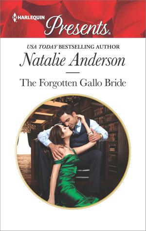 Cover of the book The Forgotten Gallo Bride by Peggy Nicholson