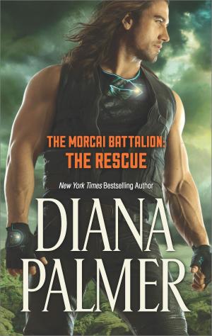 Cover of the book The Morcai Battalion: The Rescue by Diana Palmer