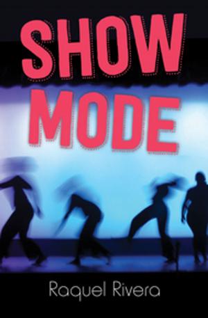 Cover of the book Show Mode by John Wilson