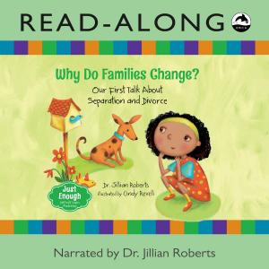 Cover of the book Why Do Families Change? Read-Along by Jeff Ross