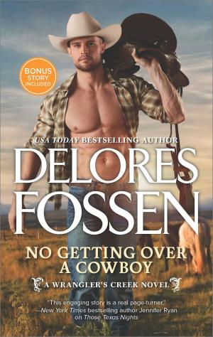 Cover of the book No Getting Over a Cowboy by Lori Foster