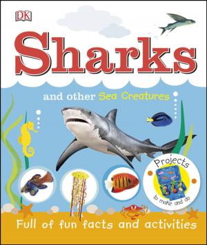 Cover of the book Sharks and Other Sea Creatures by DK Eyewitness