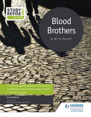 Cover of the book Study and Revise for GCSE: Blood Brothers by Russel Tarr, Keith Randell