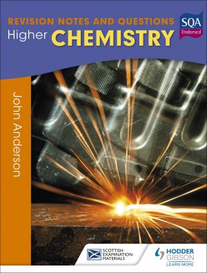 Cover of the book Higher Chemistry: Revision Notes and Questions by Jacqueline Martin, Richard Wortley, Nicholas Price