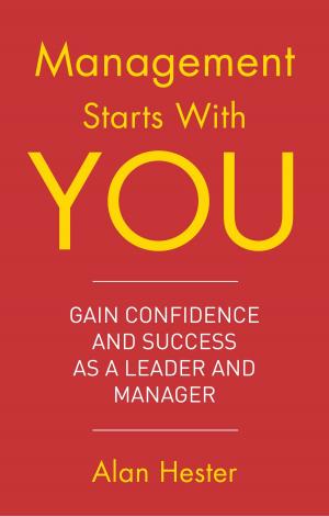 Cover of the book Management Starts With You by Danny Danziger