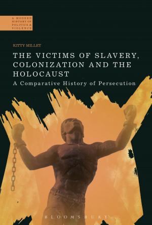 Cover of the book The Victims of Slavery, Colonization and the Holocaust by Kenneth Macksey
