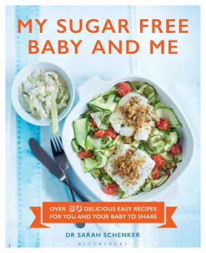 Cover of the book My Sugar Free Baby and Me by Professor Patrick McGee