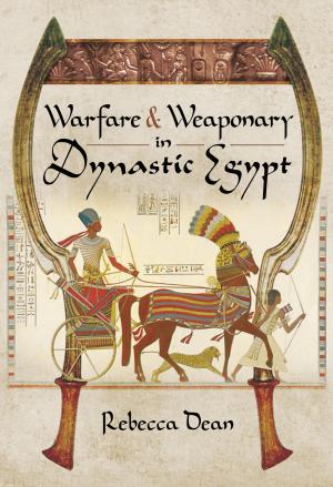Cover of the book Warfare and Weaponry in Dynastic Egypt by Richard  Pearson