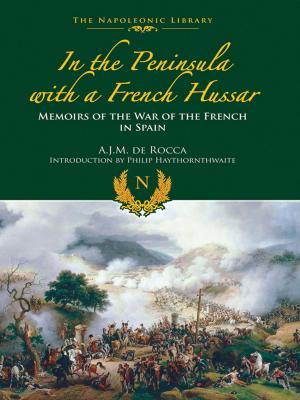 Cover of the book In the Peninsula with a French Hussar by Tony Bridgland