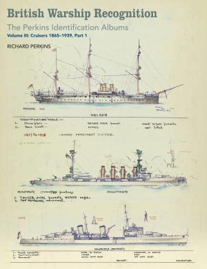 Cover of the book British Warship Recognition: The Perkins Identification Albums by Paul  Oldfield