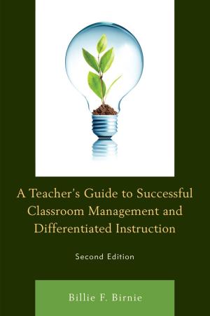 Cover of the book A Teacher's Guide to Successful Classroom Management and Differentiated Instruction by Charl C. Wolhuter, Charles J. Russo, Ed.D., J.D., Panzer Chair in Education, University of Dayton, Izak Oosthuizen