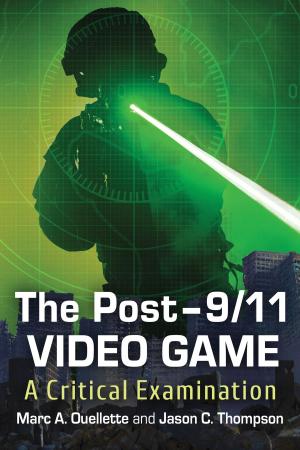 Cover of the book The Post-9/11 Video Game by Wayne Fanebust