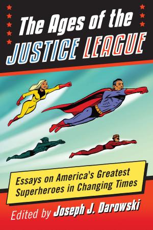 Cover of the book The Ages of the Justice League by No Kum-Sok with J. Roger Osterholm
