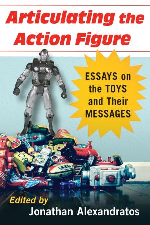 Cover of the book Articulating the Action Figure by Bernhard Seliger