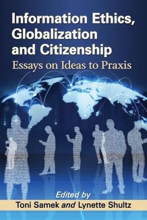 Cover of the book Information Ethics, Globalization and Citizenship by Scott Syfert