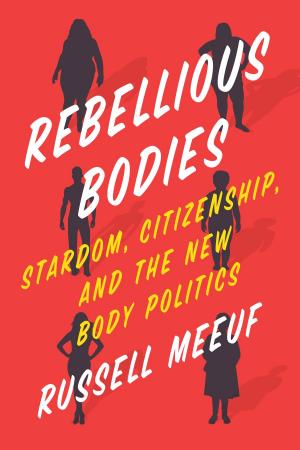 Cover of the book Rebellious Bodies by Salvador Novo