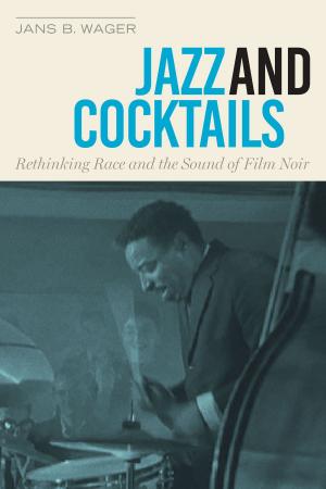 Cover of the book Jazz and Cocktails by David E. Jones