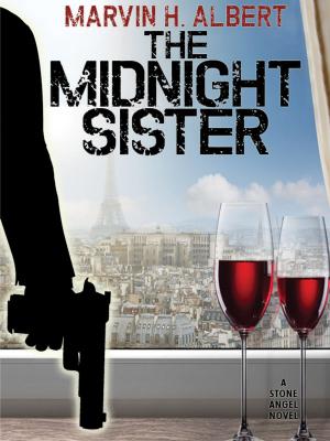 Cover of the book The Midnight Sister by Marvin H. Albert