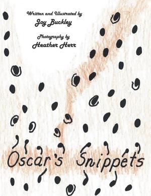 Cover of the book Oscar’S Snippets by Edwin E. Olson PhD