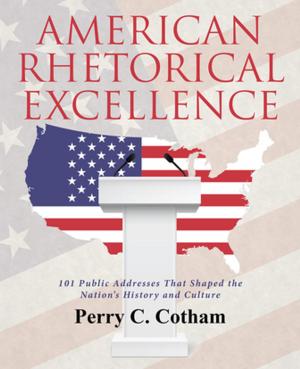 Cover of the book American Rhetorical Excellence by J. P. Wolfe