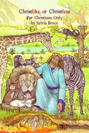 Cover of the book Christlike or Christless by Regina Marie Blaylock