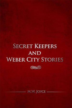 Cover of the book Secret Keepers and Weber City Stories by Ofelia Aguinaldo Dayrit-Woodring