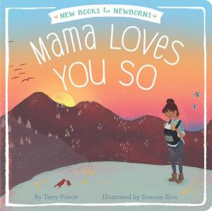 Cover of the book Mama Loves You So by Poppy Green