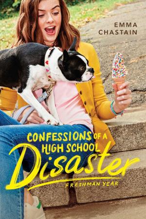 Cover of the book Confessions of a High School Disaster by Carolyn Keene