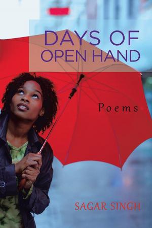 Cover of the book Days of Open Hand by Arneet Arora
